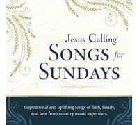 Various Artists - Jesus Calling: Songs For Sundays (Various Artists) [New CD]