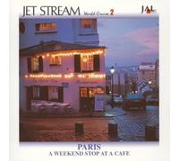 Various Artists - JET STREAM 週末のカフェテラスで パリ