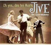 Various Artists - Jive In Germany - Oh Yes Das Ist Musik