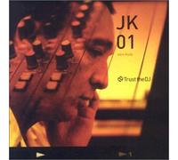 Various Artists - John Kelly : JK01 - trust The DJ