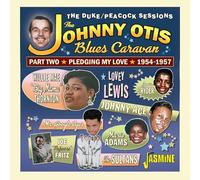 VARIOUS ARTISTS - Johnny Otis Blues Caravan - Part Two Pledging My Lo - P2222z