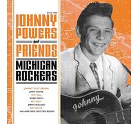 Various Artists - Johnny Powers And Friends - Michigan Rockers