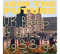 VARIOUS ARTISTS - JOIN THE FUTURE - UK BLEEP & BASS 1988-91 [VINYL]