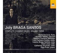 Various Artists - Joly Braga Santos: Complete Chamber Music, Vol. 3