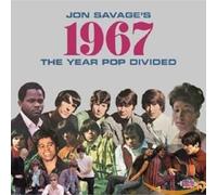 Various Artists : Jon Savage's 1967: The Year Pop Divided CD 2 discs (2017)