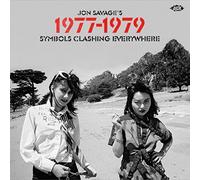 Various Artists - Jon Savage's 1977-1979 ~ Symbols Clashing Everywhere