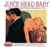 Various Artists - Juice Head Baby