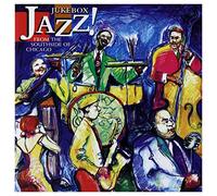 Various Artists - Jukebox Jazz! From The Southside Of Chicago