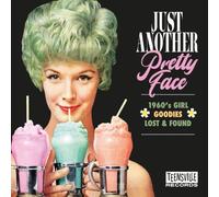 Various Artists - Just Another Pretty Face (1960s Girl Goodies Lost & Found)