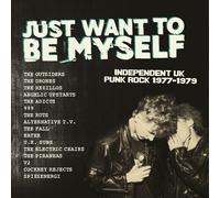 VARIOUS ARTISTS - JUST WANT TO BE MYSELF - UK PUNK ROCK 1977-1979 LIMITED EDITION DOUBLE 12" VINYL [VINYL]