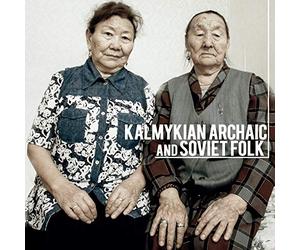 Various Artists - Kalmykian Archaic And Soviet Folk [VINYL]