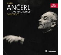 Various Artists - Karel Ancerl Live Recordings Concertos