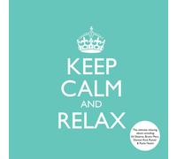 VARIOUS ARTISTS - KEEP CALM AND RELAX NEW CD