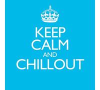 Various Artists - Keep Calm & Chillout