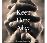 Various Artists - Keep Hope Alive: Lifebeat Benefit (Mixed By Blaze) [Us Imp.]