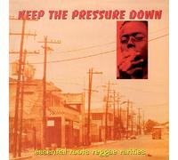 Various Artists - Keep the Pressure Down [VINYL]
