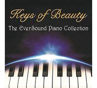 Various Artists - Keys Of Beauty: The Eversound Piano Collection