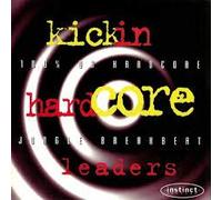 Various Artists - Kickin' Hardcore Leaders