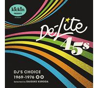 VARIOUS ARTISTS - Kickin Presents De-Lite 45S: Dj's Choice