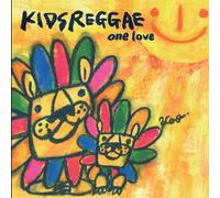 Various Artists - Kids Reggae One Love