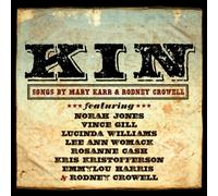 Various Artists - KIN: Songs by Mary Karr & Rodney Crowell