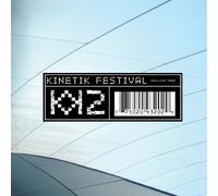 Various Artists - Kinetik Festival Vol. 2