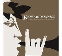 Various Artists - Kiosque D'Orphee - Une Epopee De L'Autoproduction En France - 1973-1991 [VINYL]