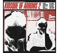 Various Artists - Kiosque Of Arrows 2 [VINYL]