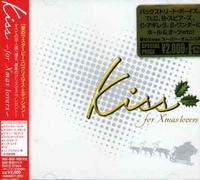 Various Artists - Kiss-For X'mas Lovers / Various