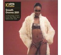Various Artists - Kiss Smooth Grooves 2001