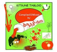 Various Artists - Kitsune Tabloid Compiled & Mixed by Digitalism