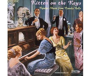 Various Artists - Kitten on the Keys, Popular Music from Pianola Rolls