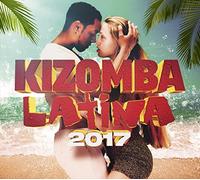 Various Artists - Kizomba Latina 2017 / Various