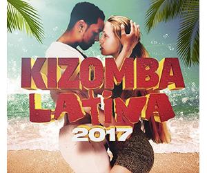 Various Artists - Kizomba Latina 2017 / Various