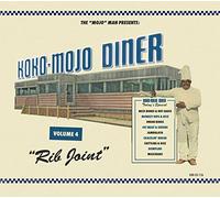 Various Artists - Koko Mojo Diner Vol.4 - Rib Joint