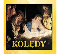 Various Artists - Koledy (Polish Christmas Songs. Christmas Carols from Poland)
