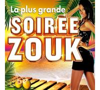 Various Artists - La Plus Grande.-Zouk 2012