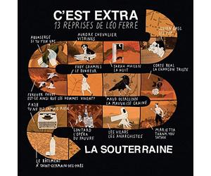 Various Artists - La Souterraine Presents C'est Extra (the Music Of Leo Ferre)