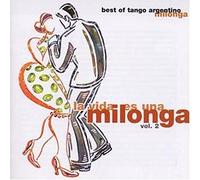 Various Artists - La Vida Es Una Milonga 2