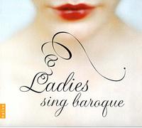 Various Artists - Ladies Sing Baroque