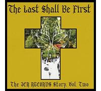 Various Artists - The Last Shall Be First: The JCR Records Story 2 (Various Arti