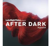 Various Artists – Late Night Tales Presents After Dark: Nightshift – Vinyl 12"