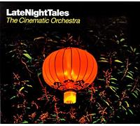 Various Artists - Late Night Tales: The Cinematic Orchestra