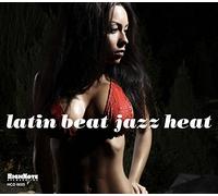 Various Artists - Latin Beat Jazz Heat