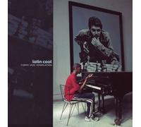 Various Artists - Latin Cool: Cuban Jazz Compilation