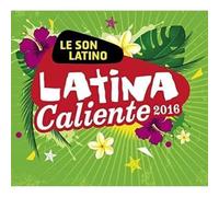 Various Artists - Latina Caliente 2016 / Various