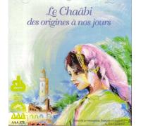 Various Artists - Le Chaabi.des Origines a Nos