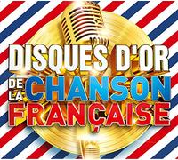 Various Artists - Le Disque Dor De La Chanson Francai