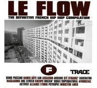 Various Artists - Le Flow: The Definitive French Hip Hop Compilation
