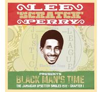 VARIOUS ARTISTS - LEE 'SCRATCH' PERRY PRESENTS BLACK MAN'S TIME: THE JAMAICAN UPSETTERS SINGLES 1972 CHAPTER 1 2CD